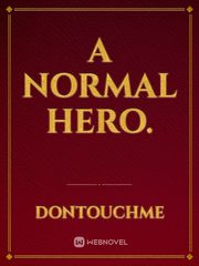A normal hero. Book