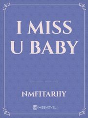 I miss u baby Book