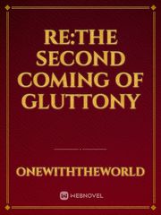Re:The second coming of gluttony Book