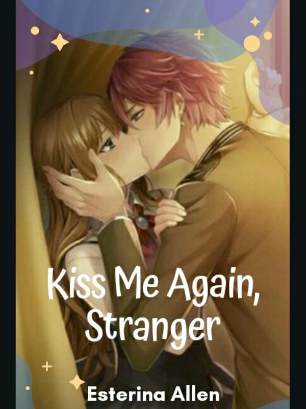 Kiss Me Again, Stranger Book