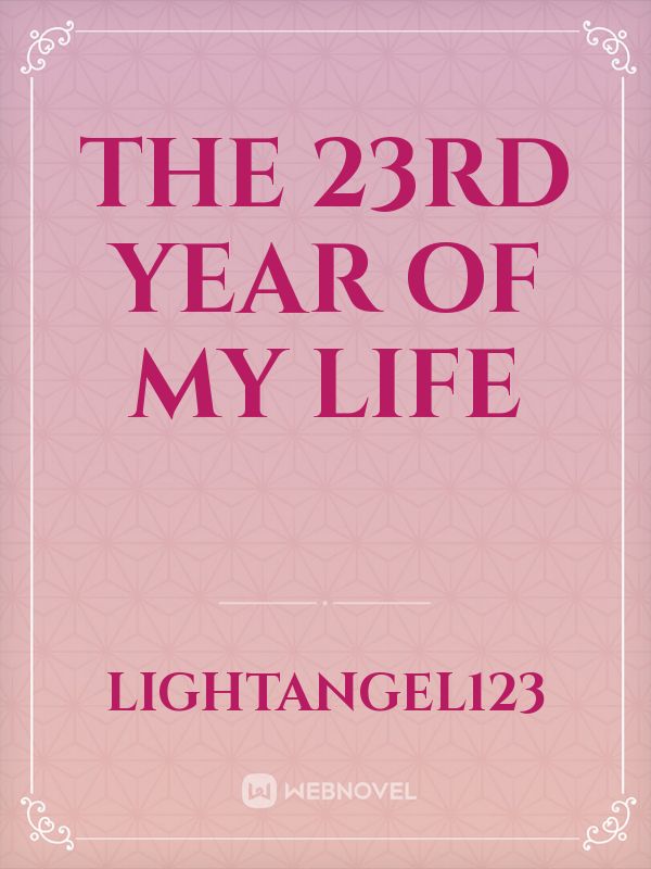 The 23rd Year Of My Life Book
