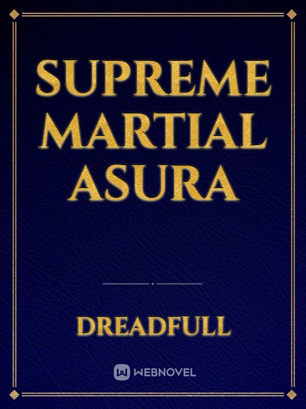 Supreme Martial Asura Book