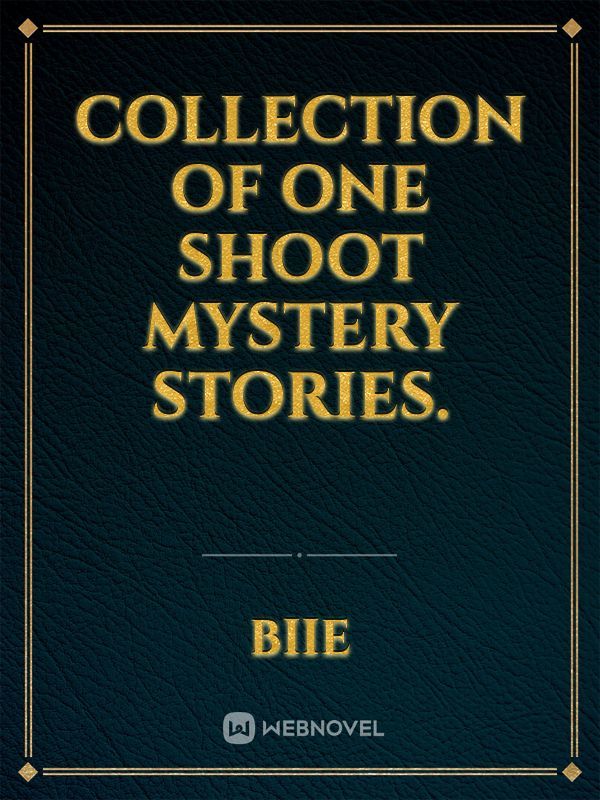 Collection of One Shoot Mystery Stories. Book