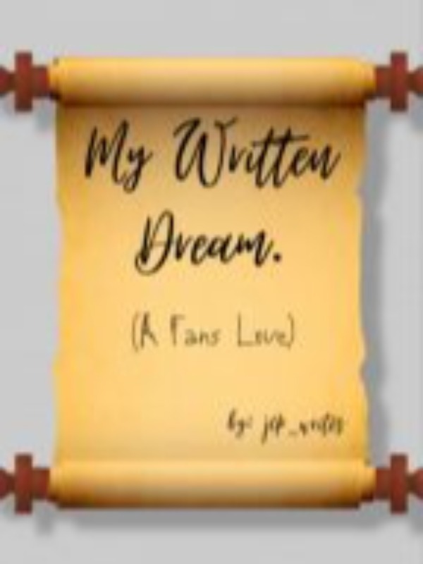 My Written Dream ( A Fans Love ) Book