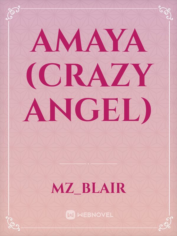 Amaya  (Crazy Angel) Book