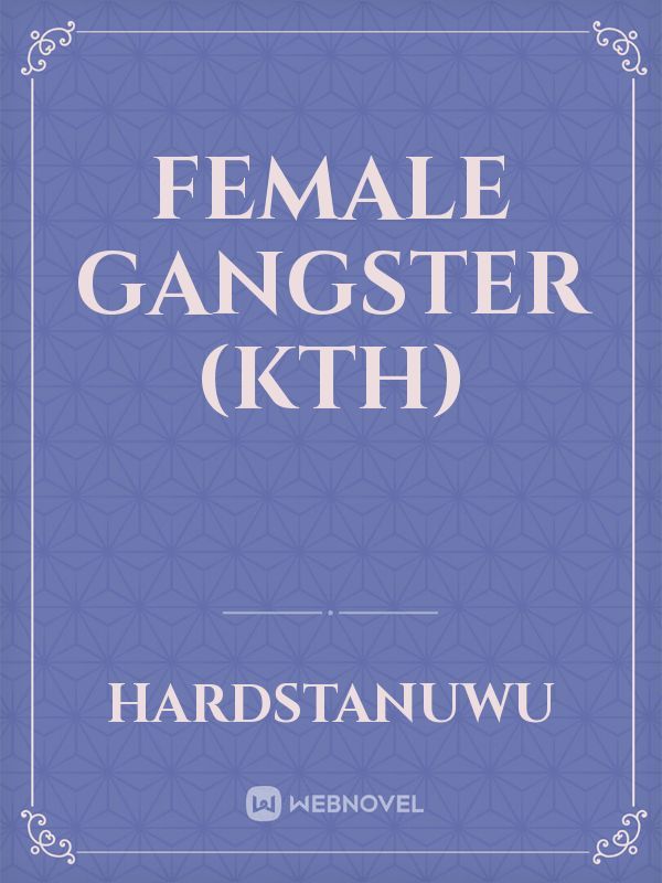 Female gangster (KTH)