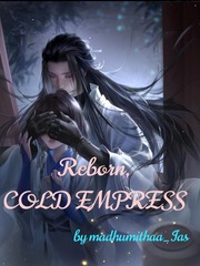 Reborn, Cold empress Book