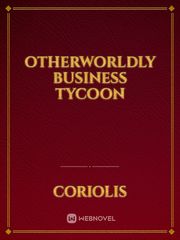 Otherworldly Business Tycoon Book