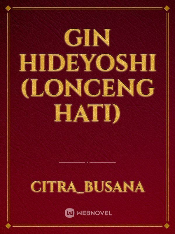 GIN HIDEYOSHI (Lonceng Hati) Book