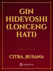 GIN HIDEYOSHI (Lonceng Hati) Book