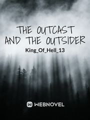 The Outcast and The Outsider Book