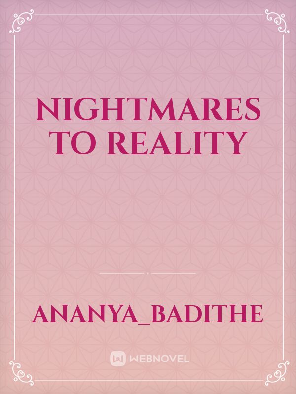 Nightmares to Reality Book