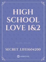 High school love 1&2 Book