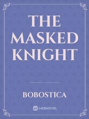 THE MASKED KNIGHT Book