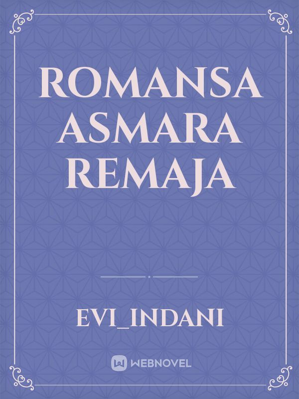 Romansa Asmara Remaja