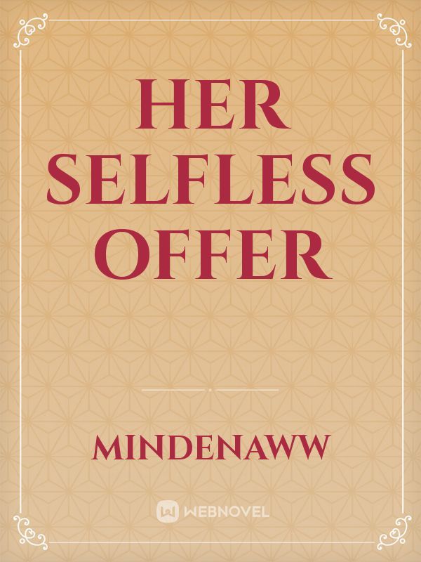 Her Selfless Offer Book