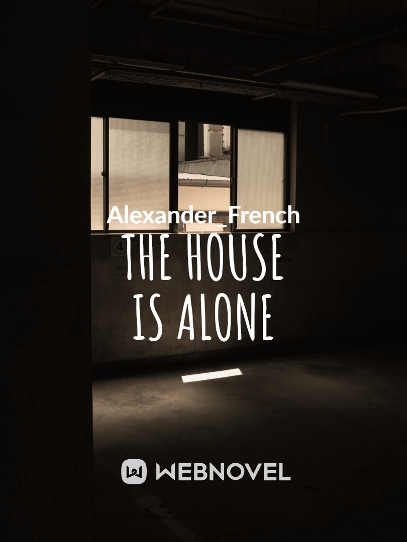 The House is Alone Book