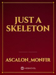 Just a Skeleton Book