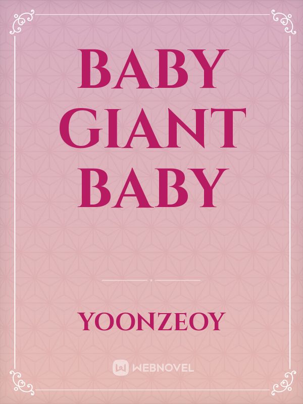 BABY GIANT BABY Book