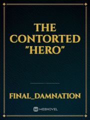 The Contorted "Hero" Book