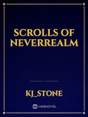 Scrolls Of Neverrealm Book