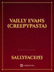 Vailly Evans (Creepypasta) Book