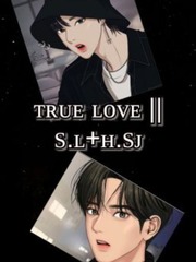 True Love  || S.L + H.SJ Book
