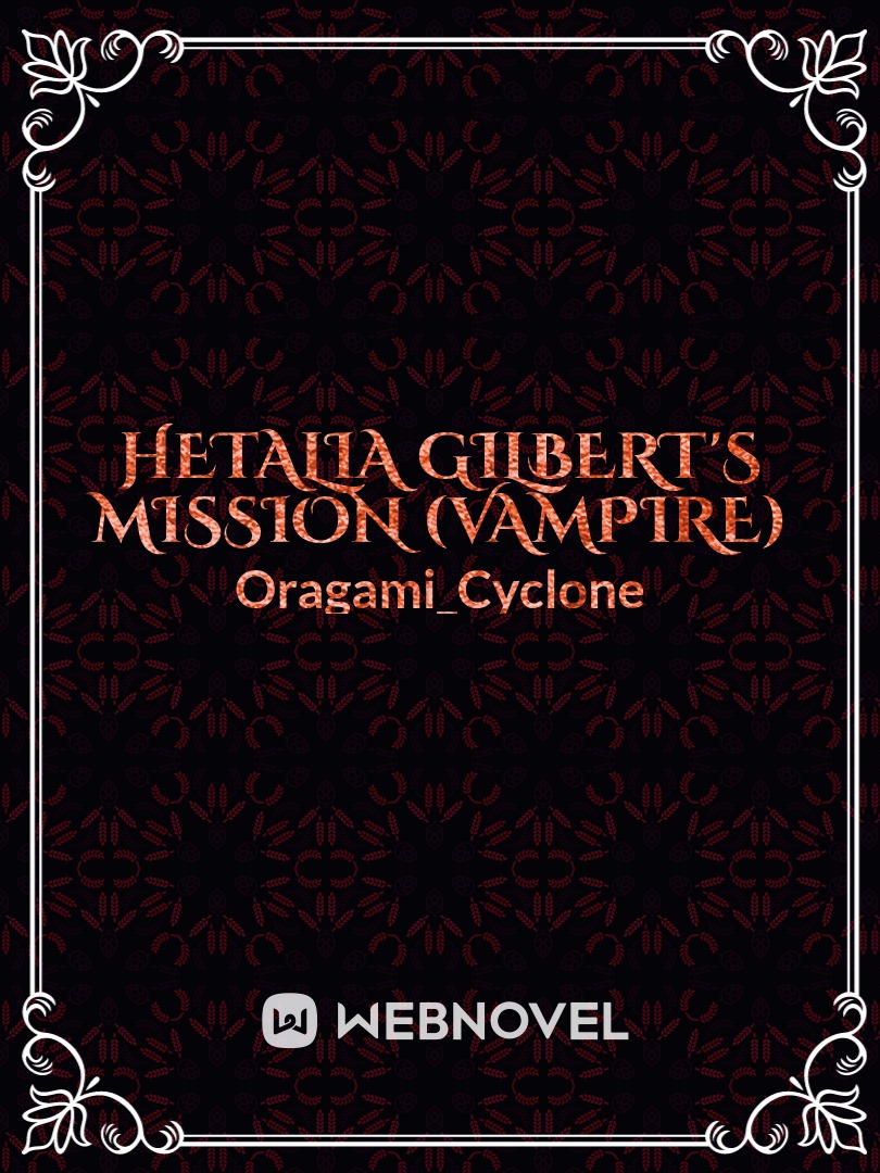 Hetalia Gilbert's Mission (Vampire)