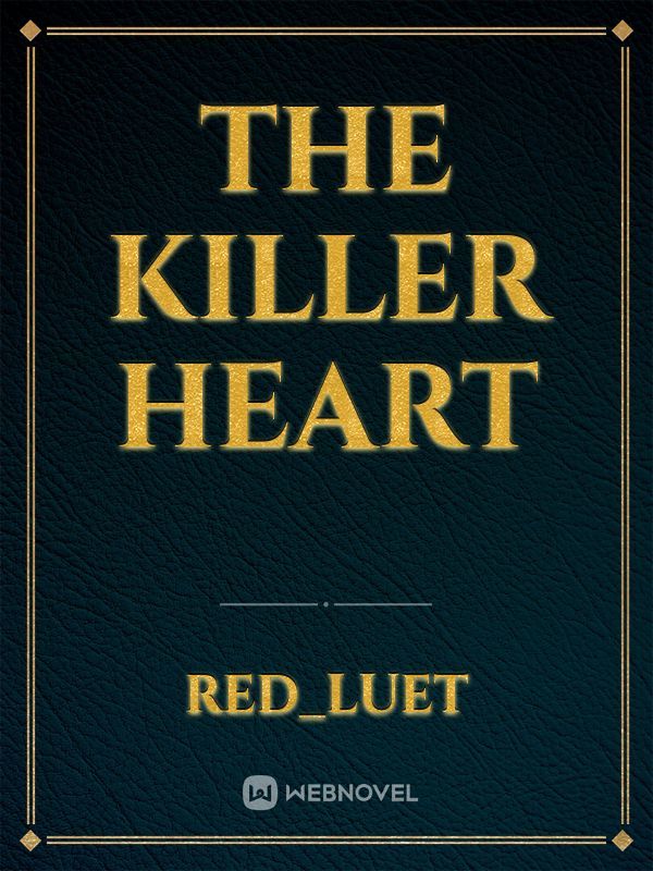 The Killer Heart Book