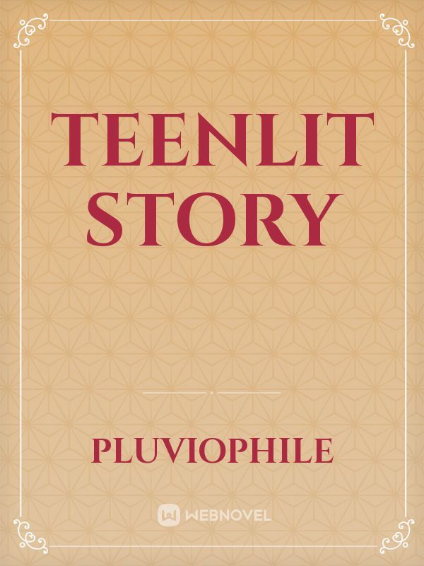 Teenlit Story