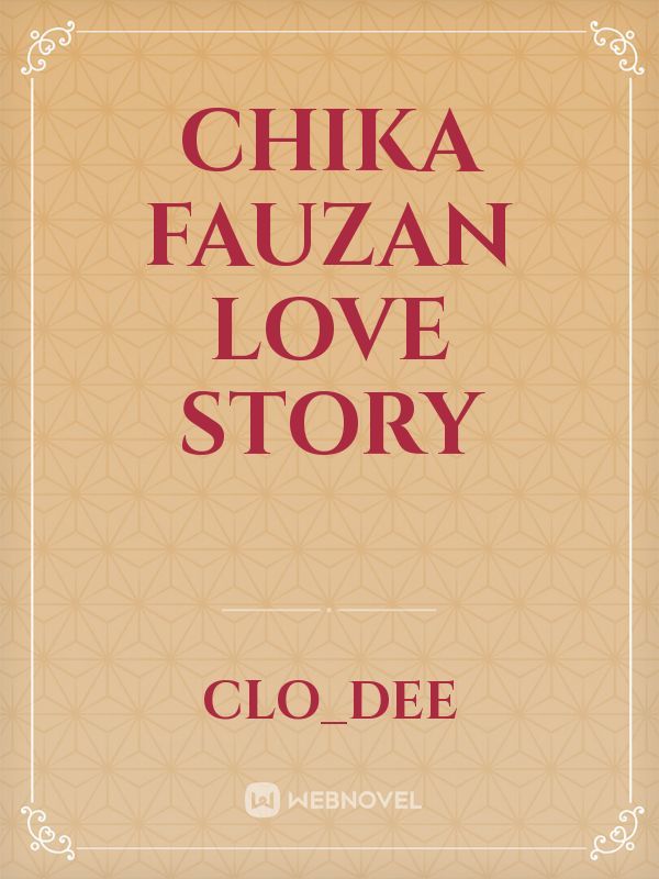 Chika Fauzan love story