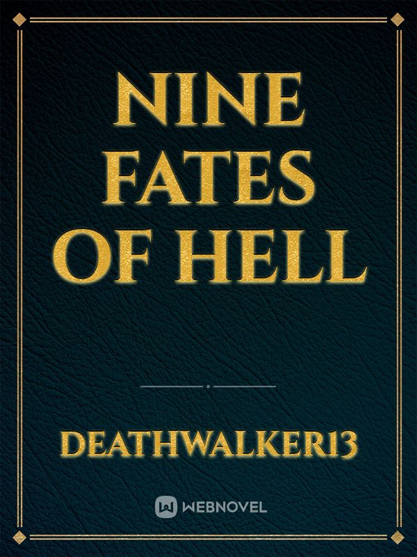 Nine Fates of Hell