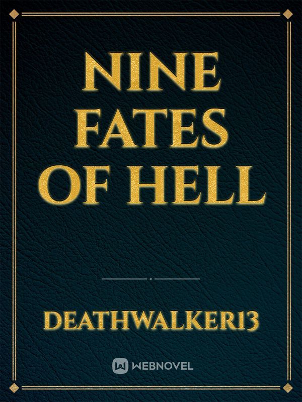 Nine Fates of Hell