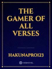 THE GAMER OF ALL VERSES Book