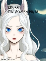 Rise of the Fox Empress Book