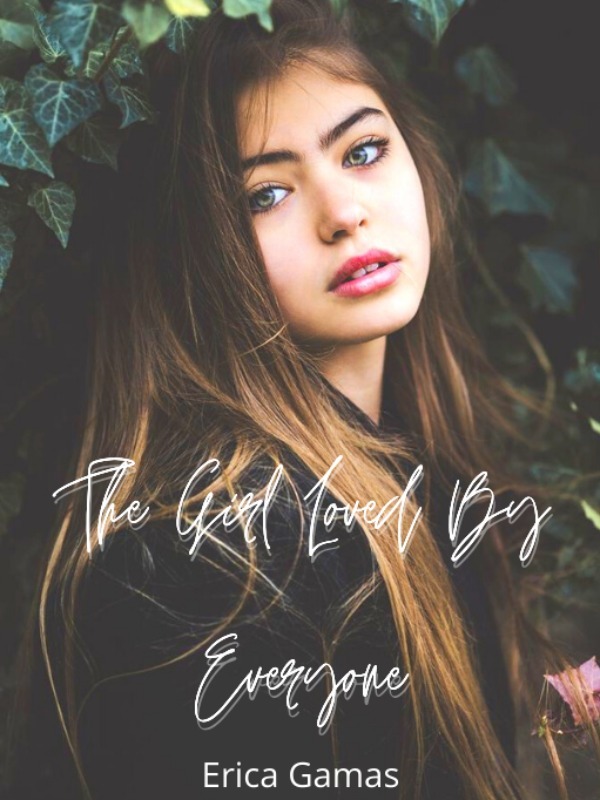 The Girl Loved By Everyone Book