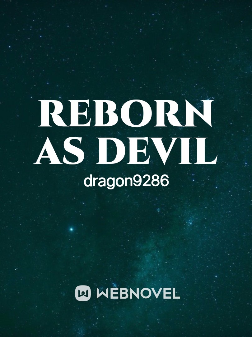 Reborn as devil