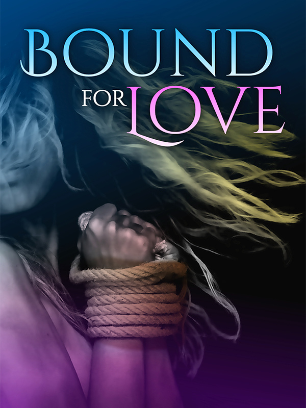Bound For Love