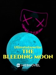 The Bleeding Moon Book