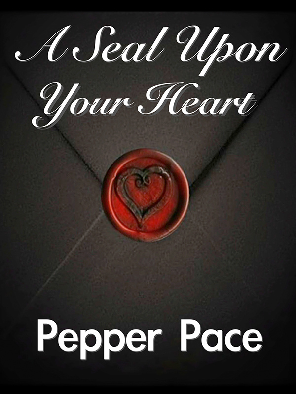 A Seal Upon Your Heart Book