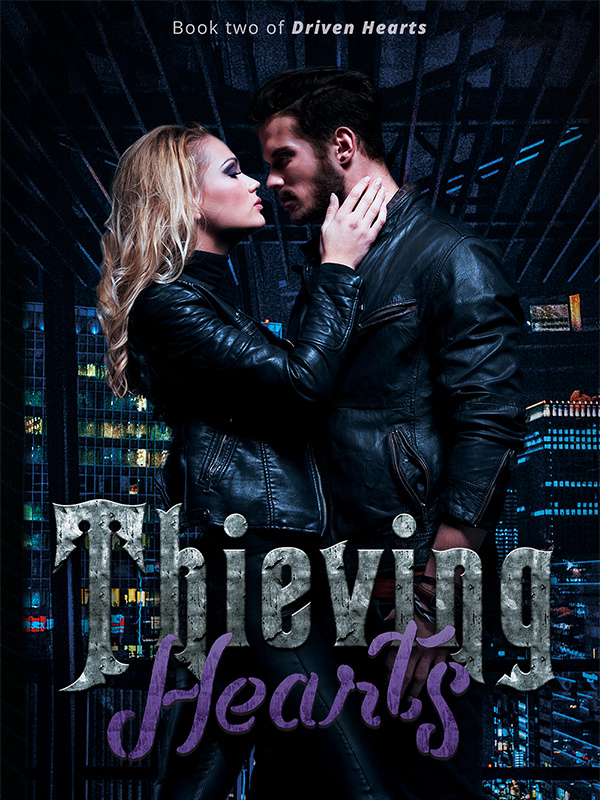 Driven Hearts: Thieving Hearts Book