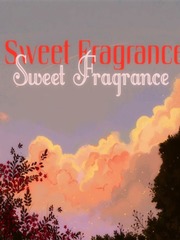Sweet Fragrance (BL) Book