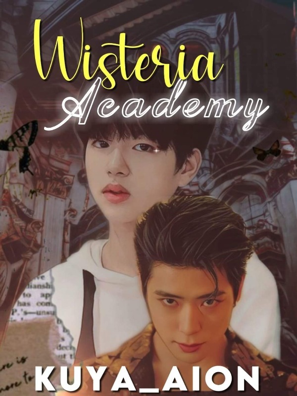 Wisteria Academy: The Missing Pieces (BxB)