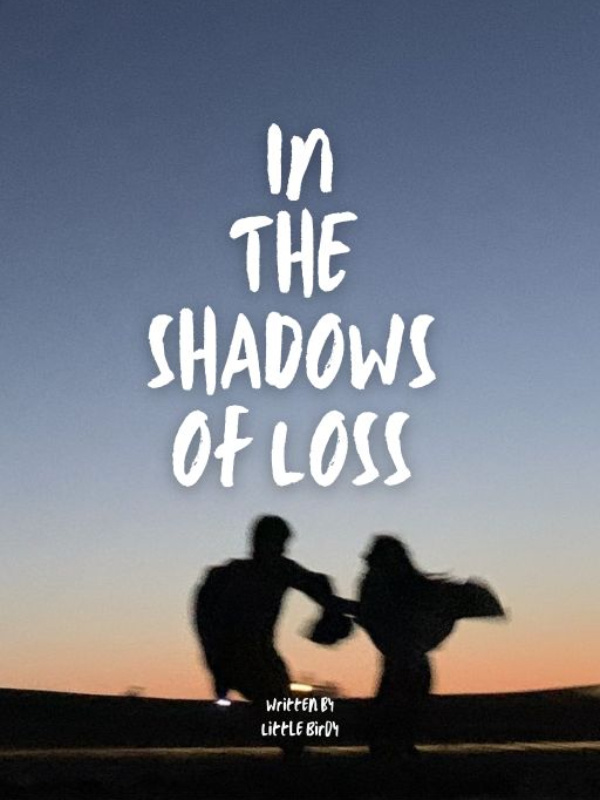 In The Shadows of Loss Book