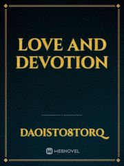 LOVE and DEVOTION Book