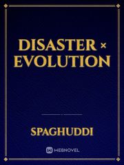 Disaster × Evolution Book