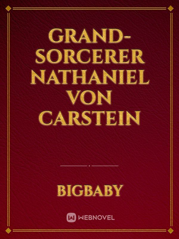 Grand-Sorcerer Nathaniel Von Carstein