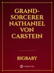 Grand-Sorcerer Nathaniel Von Carstein Book