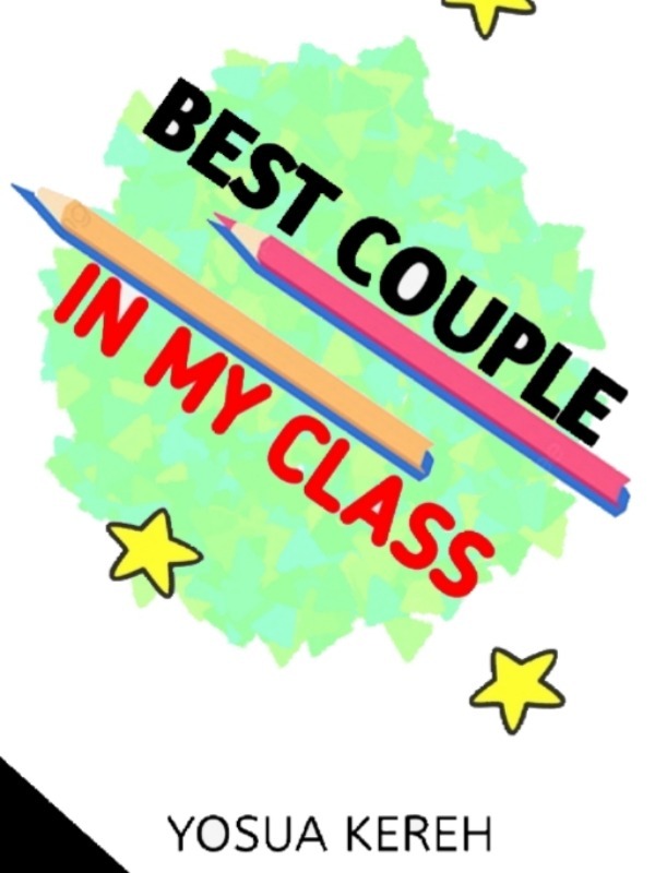 BEST COUPLE IN MY CLASS