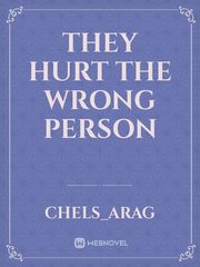 They Hurt The Wrong Person Book
